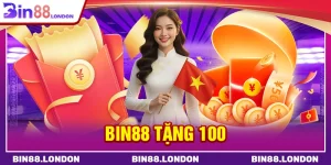 BIN88 tặng 100