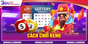 Cách chơi Keno