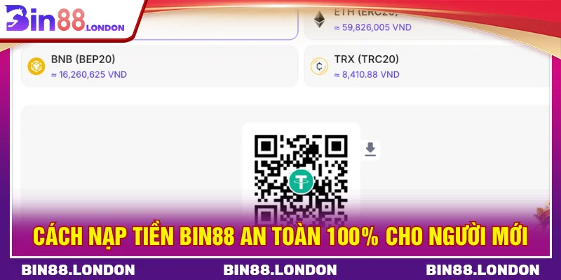 Cách nạp tiền BIN88 an toàn 100% cho người mới