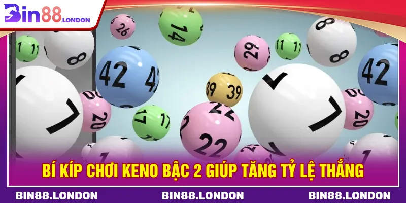 Người mới cần phân tích kết quả để chọn số Keno bậc 2