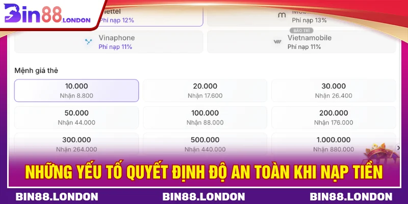 Những yếu tố quyết định độ an toàn khi nạp tiền BIN88
