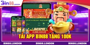 tải app BIN88 tặng 100K