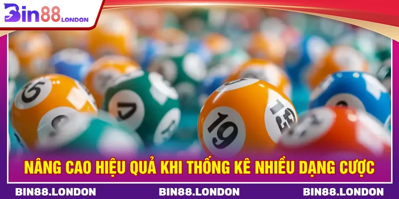 Thống kê Keno với nhiều dạng cược tăng tỷ lệ ăn