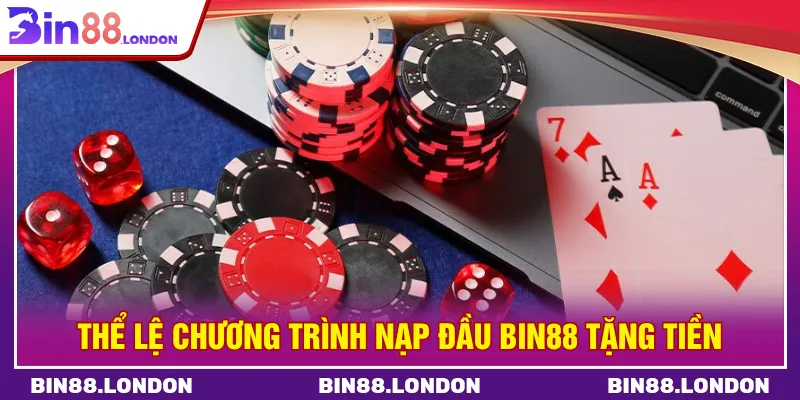 Thực hiện theo hướng dẫn nhận nạp đầu Bin88 tặng tiền