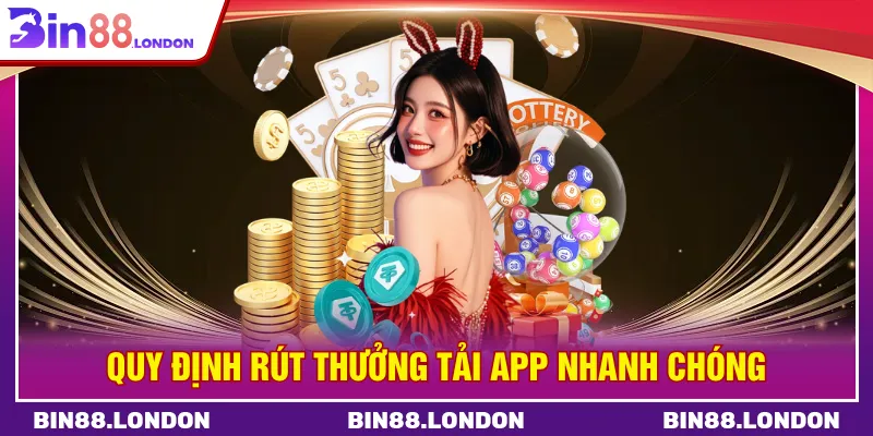 Yêu cầu cần thiết rút thưởng 100K diễn ra ổn định